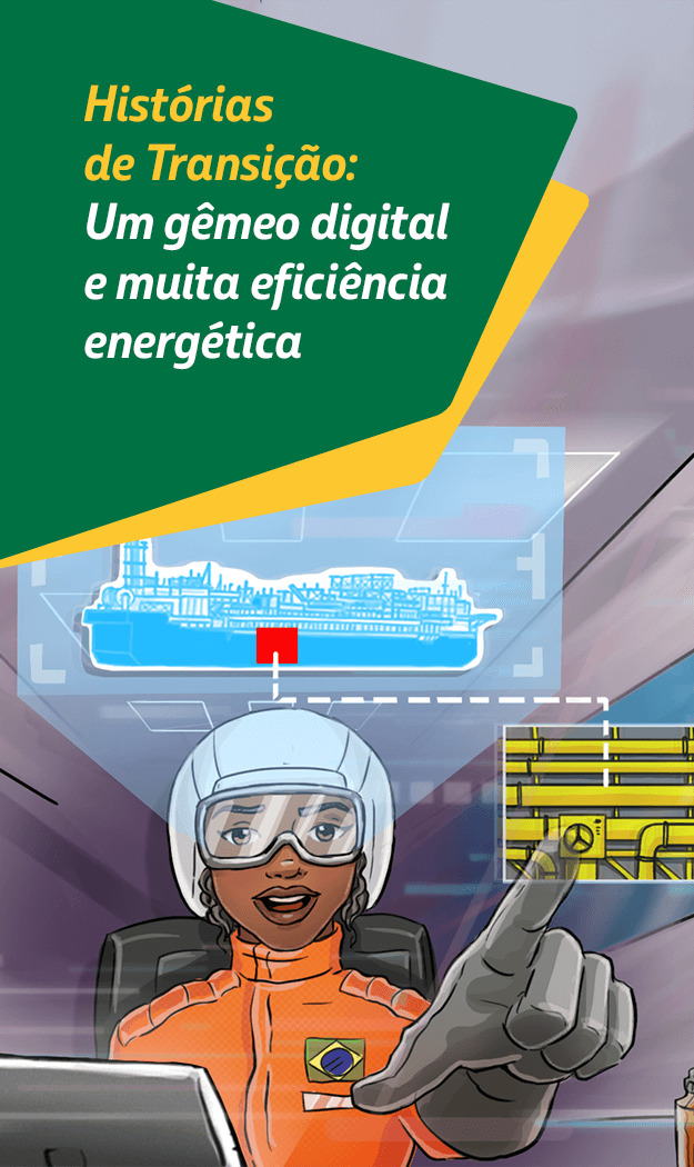 Ilustração da personagem Petra, com uniforme laranja da Petrobras e capacete, interagindo com telas digitais que mostram um navio-plataforma e tubulações, representando gêmeo digital e eficiência energética.