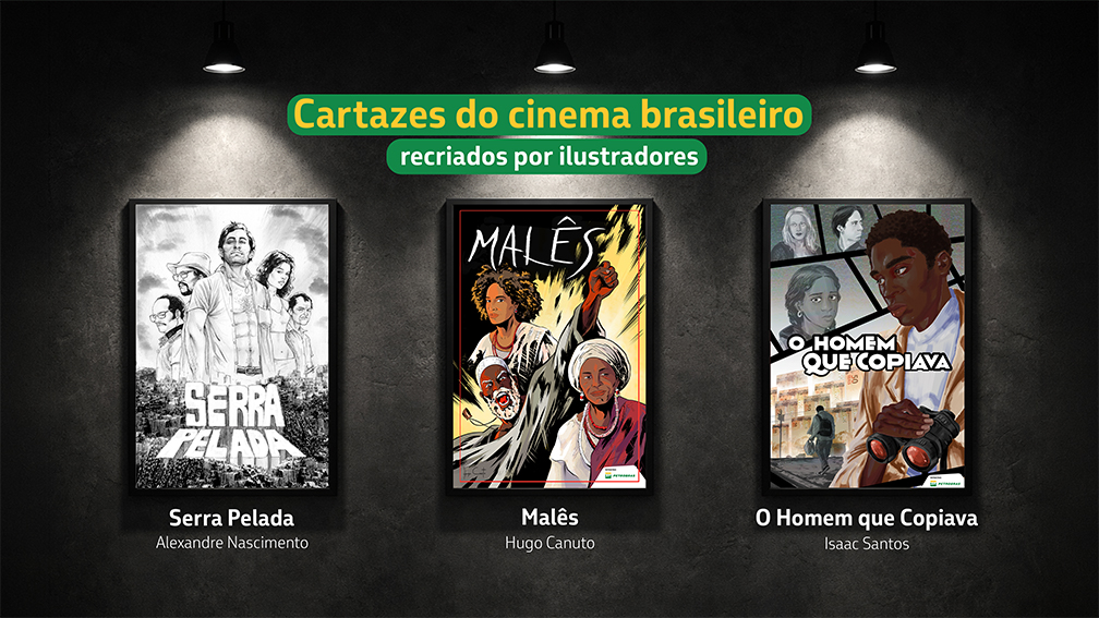 Releitura de cartazes de filmes nacionais das obras Serra Pelada, O Homem que Copiava e Malês.